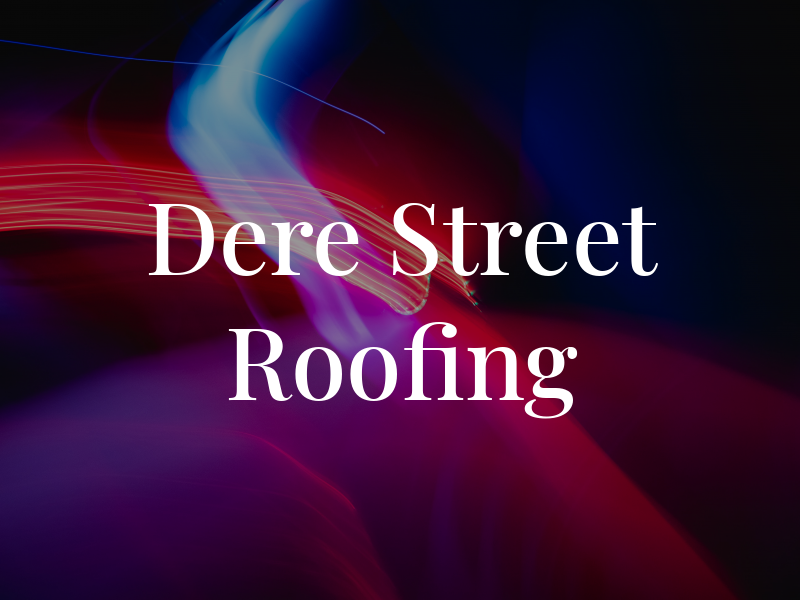 Dere Street Roofing
