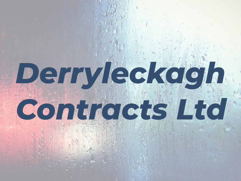 Derryleckagh Contracts Ltd