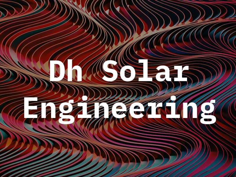 Dh Solar Engineering