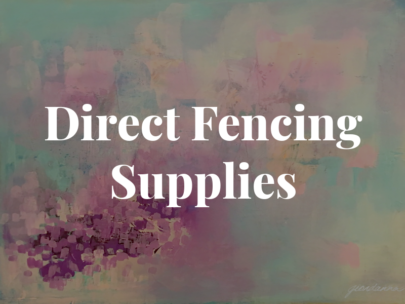 Direct Fencing Supplies Ltd