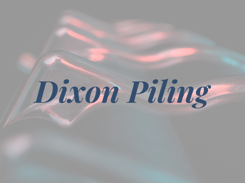 Dixon Piling