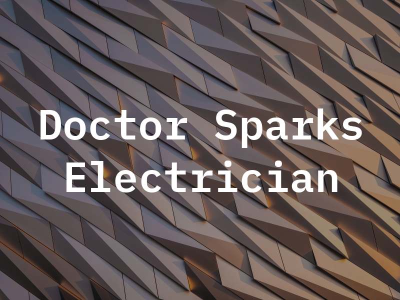 Doctor Sparks Electrician