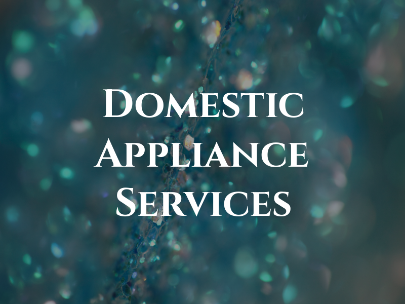 Domestic Appliance Services