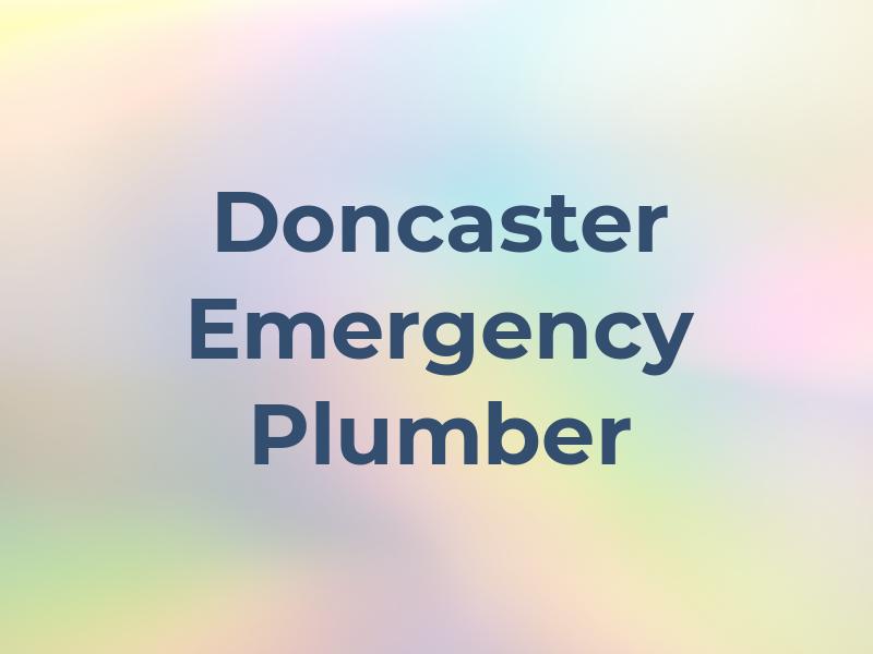 Doncaster Emergency Plumber