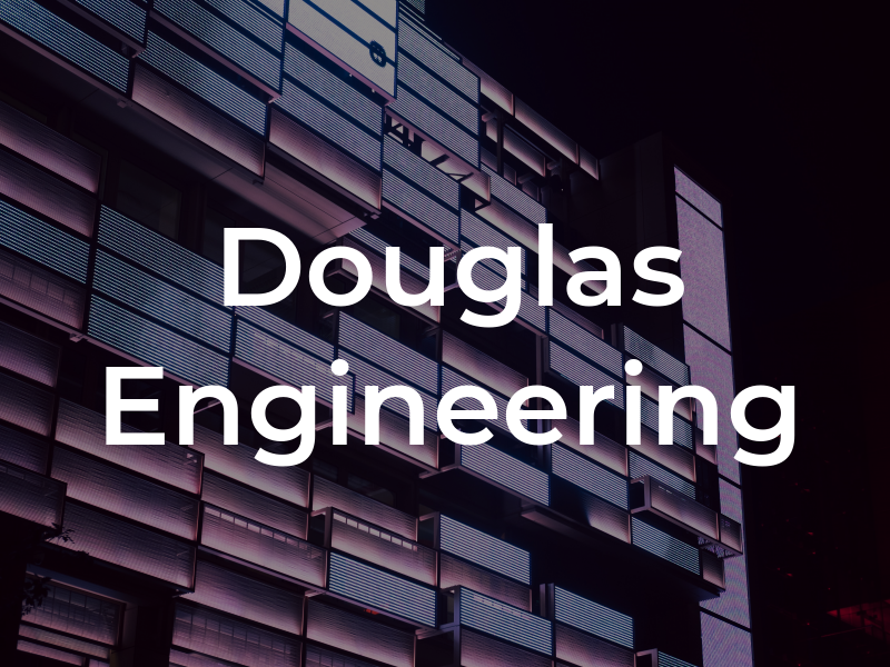 Douglas Engineering