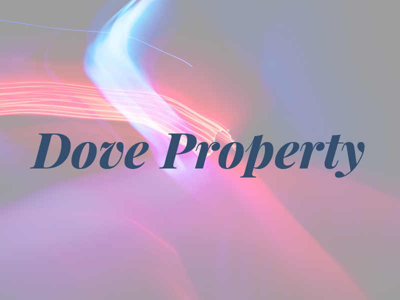 Dove Property