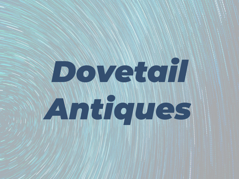 Dovetail Antiques