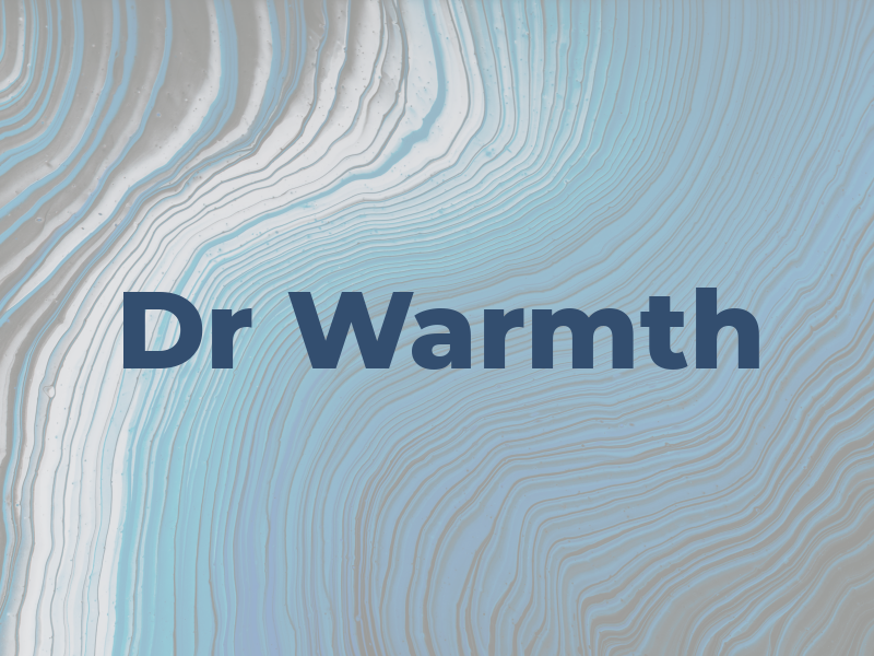 Dr Warmth