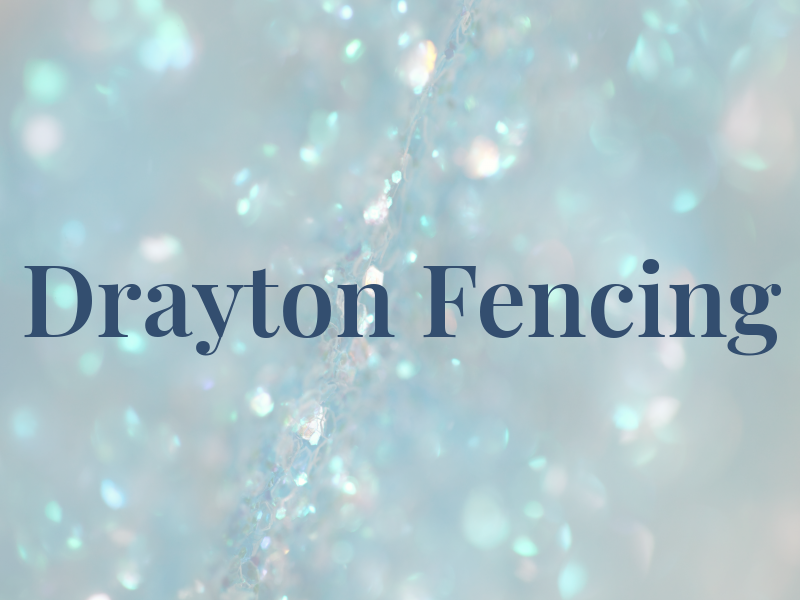Drayton Fencing