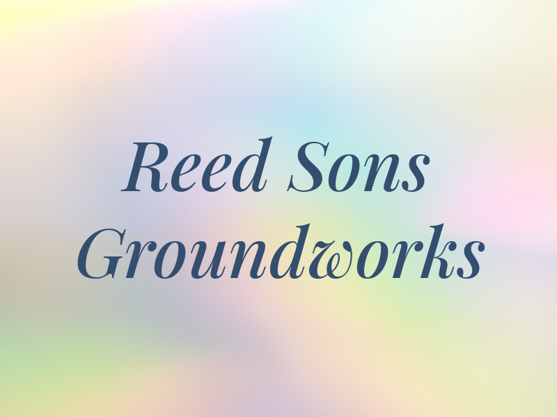 E A Reed & Sons Ltd Groundworks