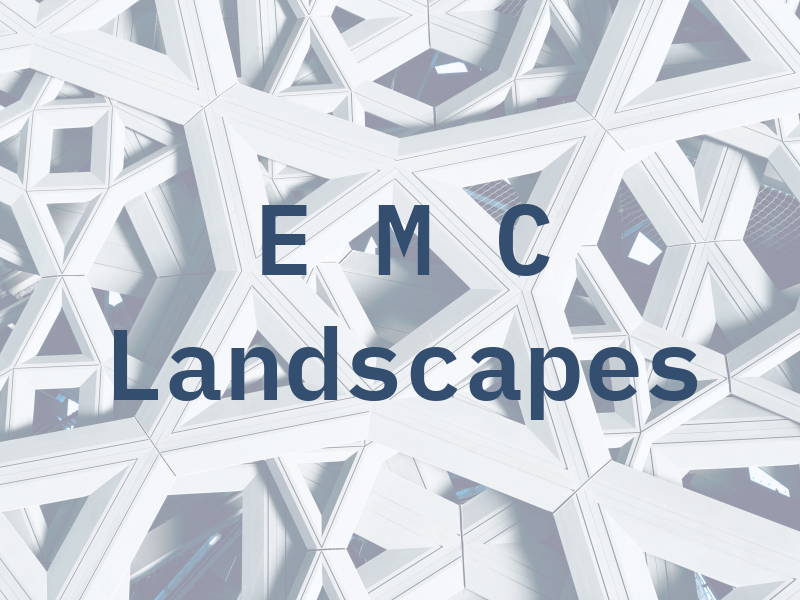 E M C Landscapes