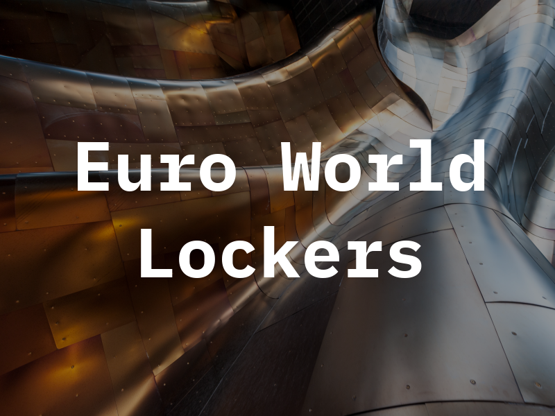 Euro World Lockers Ltd