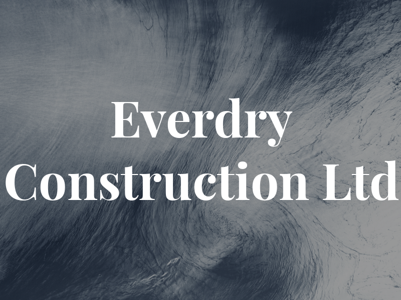 Everdry Construction Ltd