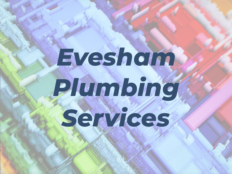 Evesham Plumbing Services