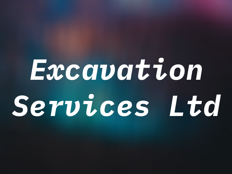 Excavation Services Ltd