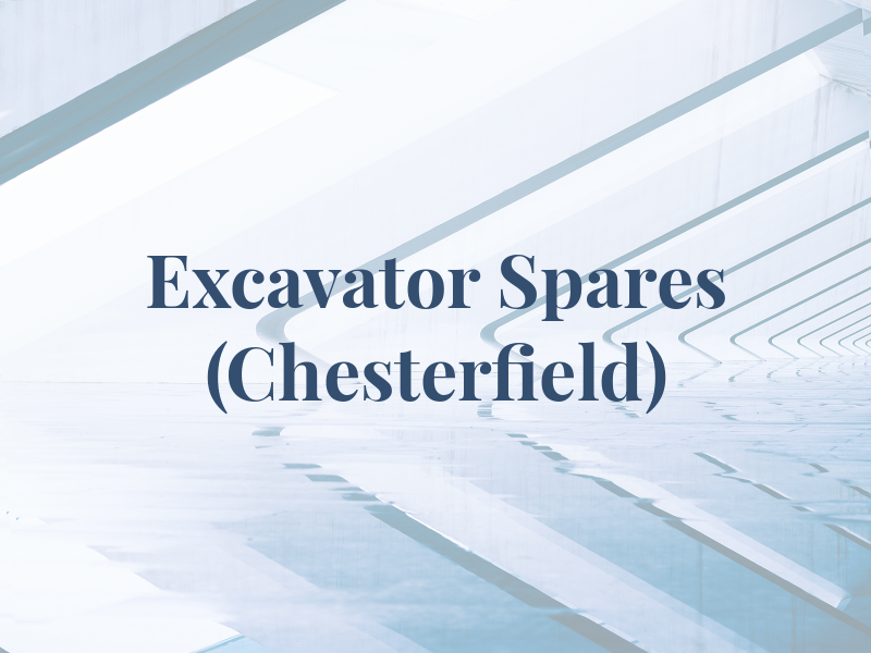 Excavator Spares (Chesterfield) Ltd