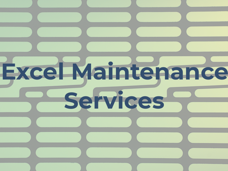 Excel Maintenance Services Ltd