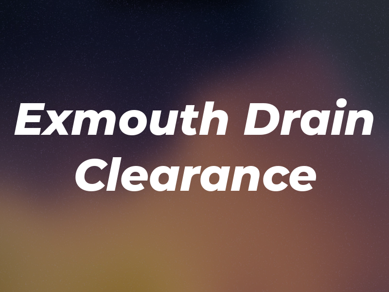 Exmouth Drain Clearance