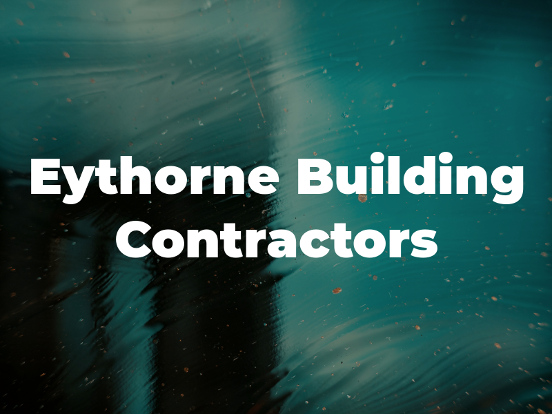 Eythorne Building Contractors Ltd