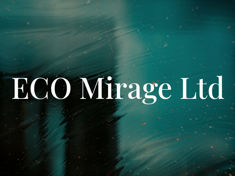 ECO Mirage Ltd