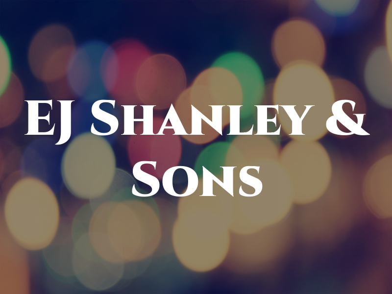 EJ Shanley & Sons