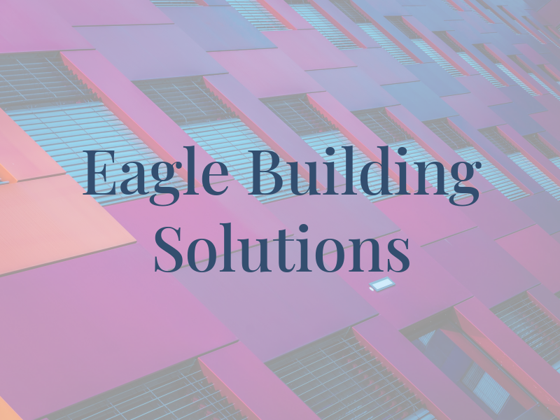 Eagle Building Solutions Ltd
