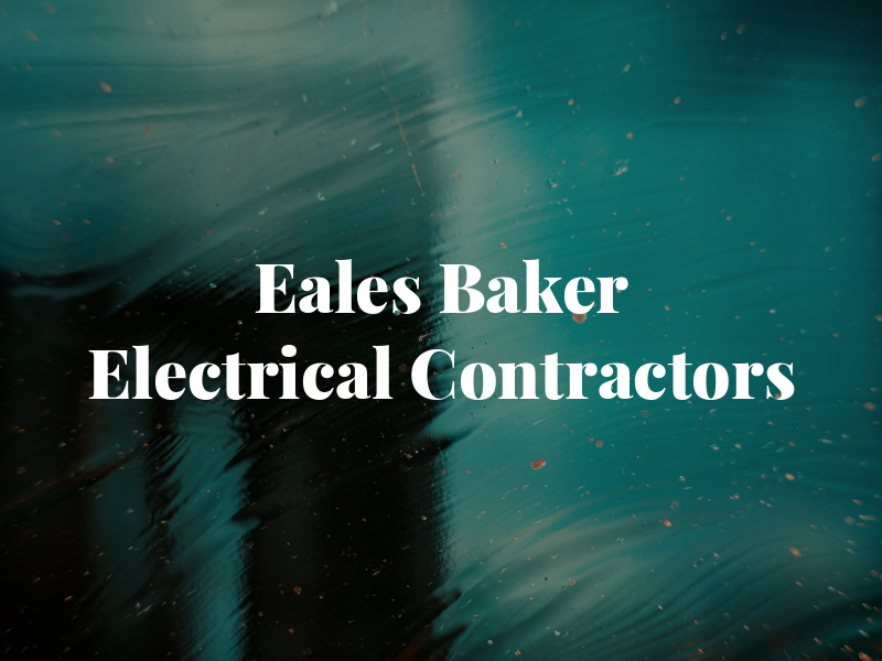 Eales & Baker Electrical Contractors Ltd