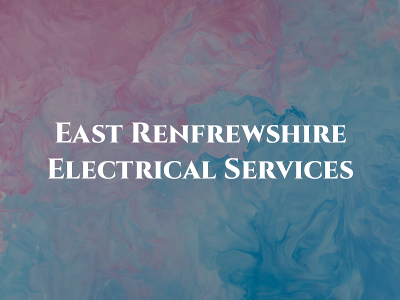 East Renfrewshire Electrical Services Ltd