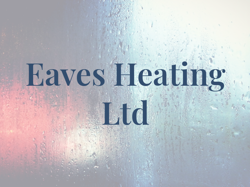 Eaves Heating Ltd