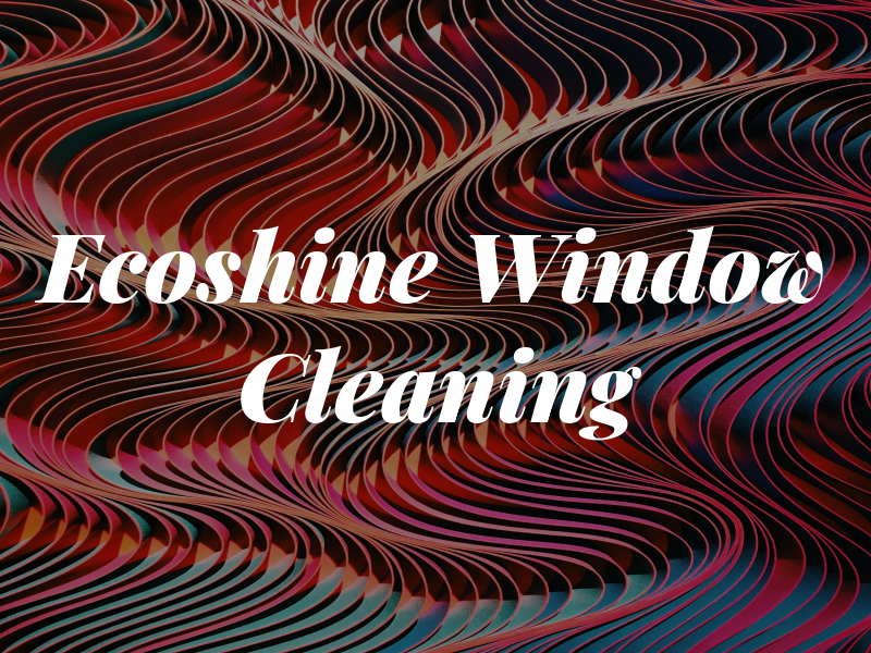 Ecoshine Window Cleaning