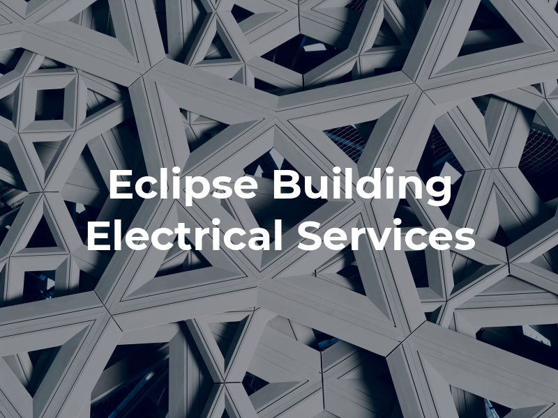 Eclipse Building & Electrical Services Ltd