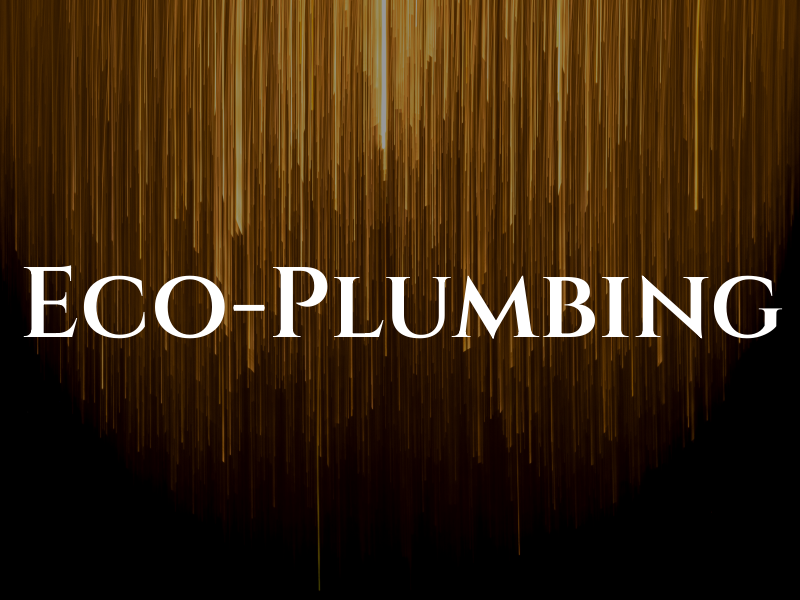 Eco-Plumbing