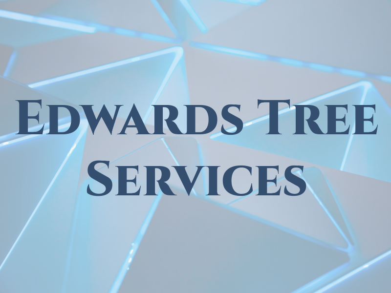 Edwards Tree Services Ltd