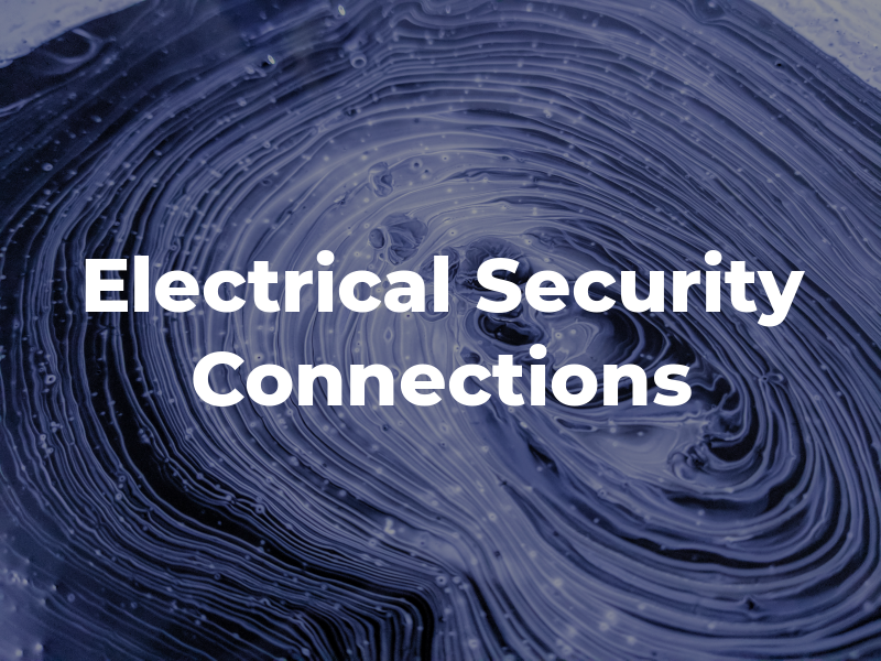 Electrical & Security Connections Ltd
