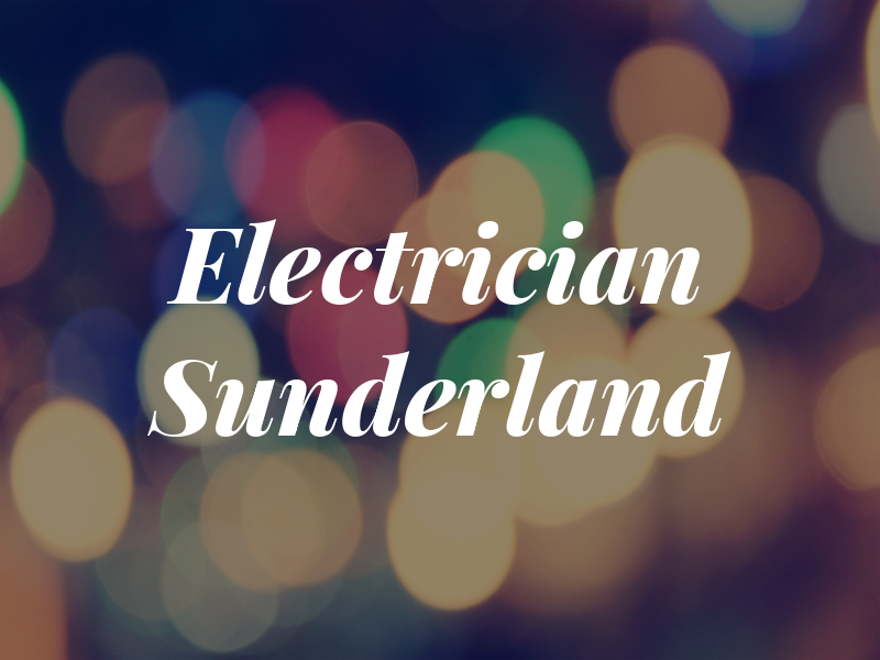 Electrician Sunderland