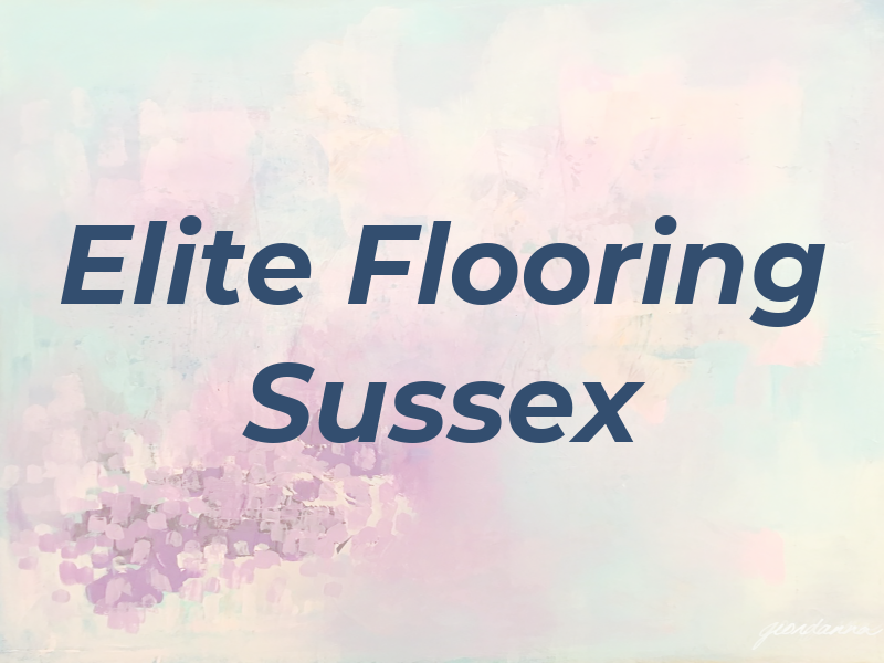 Elite Flooring Sussex Ltd