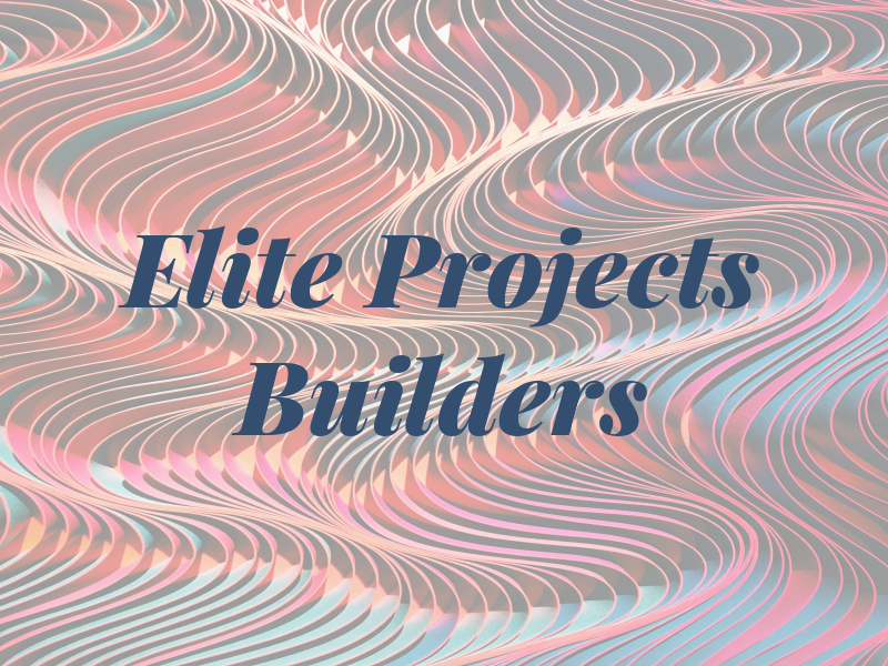 Elite Projects Builders