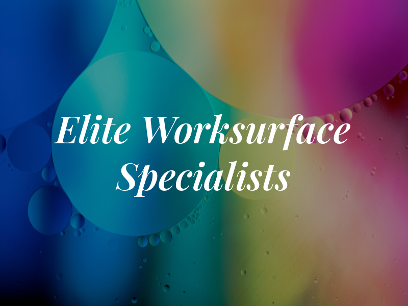 Elite Worksurface Specialists