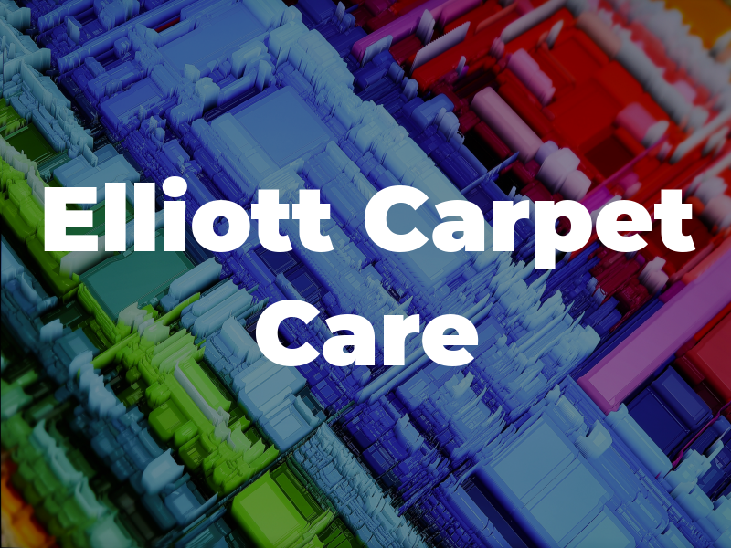 Elliott Carpet Care