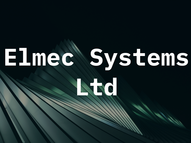 Elmec Systems Ltd