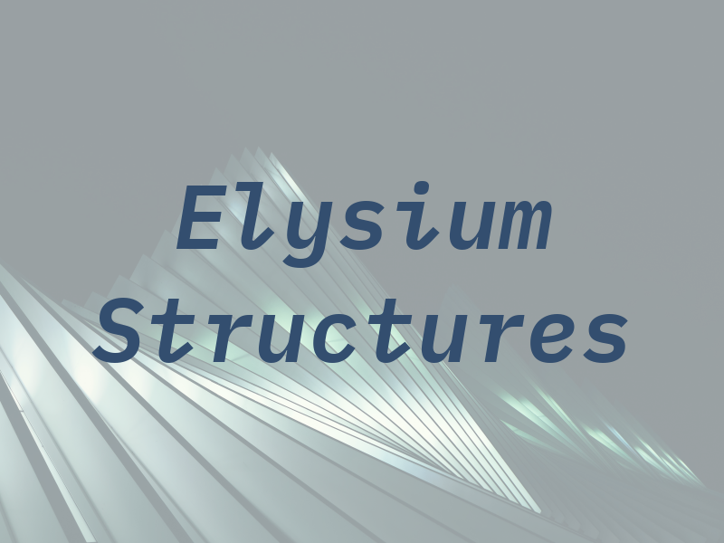 Elysium Structures