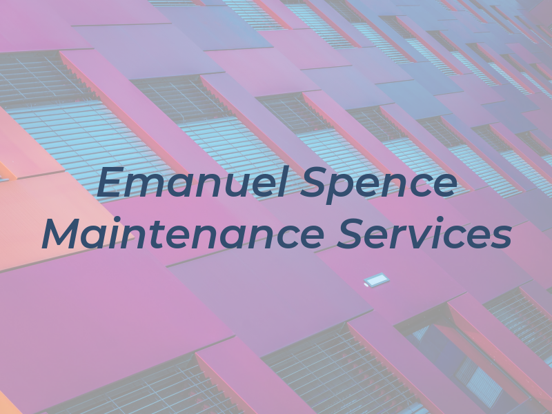 Emanuel Spence Maintenance Services Ltd