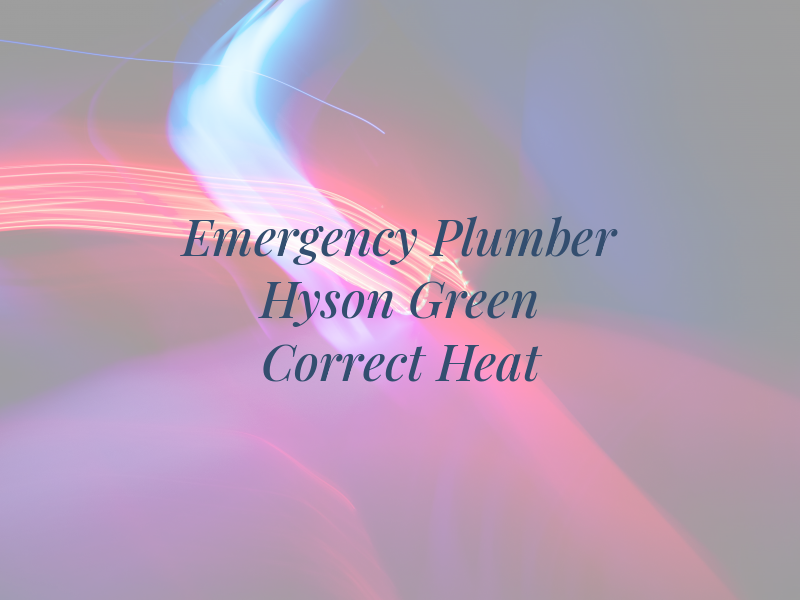 Emergency Plumber Hyson Green / Correct Heat
