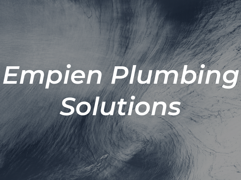 Empien Plumbing Solutions