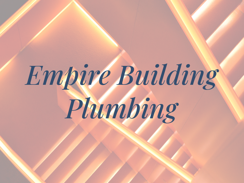 Empire Building and Plumbing