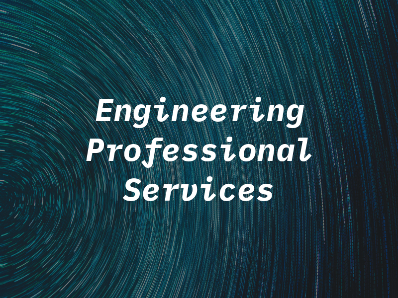 Engineering Professional Services Ltd