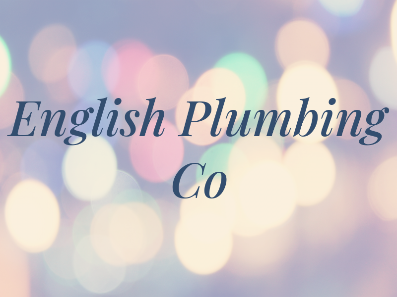 English Plumbing Co