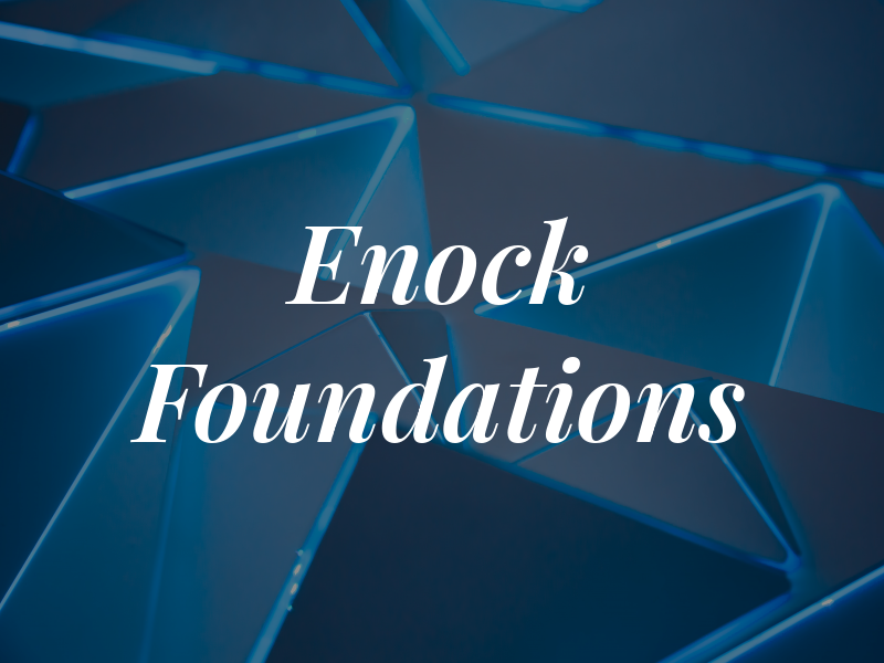 Enock Foundations