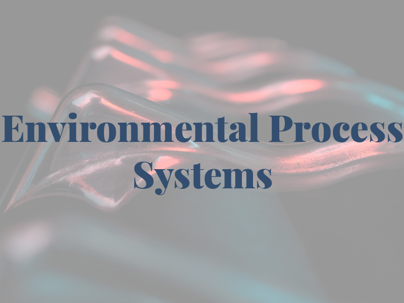 Environmental Process Systems Ltd