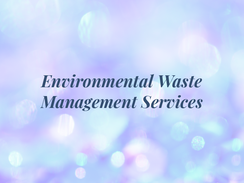 Environmental Waste Management Services